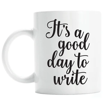 Kreatívne Vtipný Darček pre Spisovateľ Novinkou je To Dobrý Deň Písať Kávové Hrnčeky Šálky Čaju Vtip Spisovateľov Inšpiratívne Hrnčeky Poháre Cowork