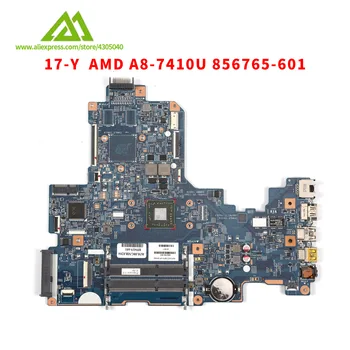Notebook základná Doska Pre HP 17-Y Notebooku AMD A8-7410U CPU DDR3 856765-601 Plný testované