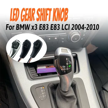 PU Kožené Shift Rukoväť Nahradenie radiaca páka Páka pre BMW X3 E83 E83 LCI 2004-2010 Príslušenstvo LED Radenie Gombík
